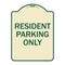 Signmission Resident Parking Only Heavy-Gauge Aluminum Architectural Sign, 24" x 18", TG-1824-22982 A-DES-TG-1824-22982 - alternate 1